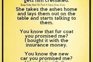 This guy dies and his wife gets him cremated!