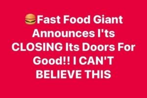 🍔Fast Food Giant Announces I’ts CLOSING Its Doors For Good!! I CAN’T BELIEVE THIS: 👇👇