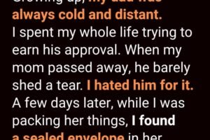 I Spent Years Hating My Father — Until My Mother’s Letter Revealed the Truth