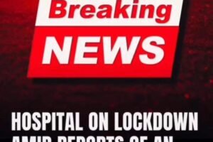 Breaking: Hospital Locked Down After Active Shooter Report