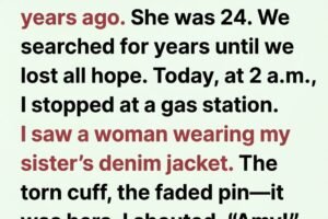 I STOPPED AT A GAS STATION AT 2 A.M. — AND A SOMEONE WEARING MY MISSING SISTER’S JACKET CHANGED EVERYTHING