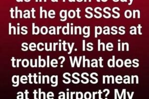 What “SSSS” on Your Boarding Pass Really Means and Why You May Be Selected for Extra Airport Security Screening