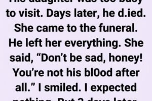 HE LEFT HIS DAUGHTER EVERYTHING—