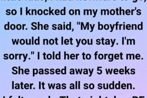 She Turned Me Away When I Needed Her Most—But What She Left Behind Changed Everything