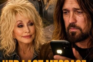 Billy Ray Cyrus Breaks His Silence on Dolly Parton — The Private Message She Sent Him Before Her Death Hits Hard